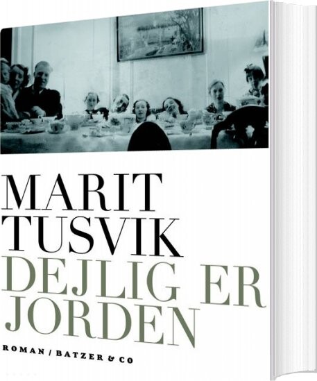 Dejlig Er Jorden   Marit Tusvik   Bog