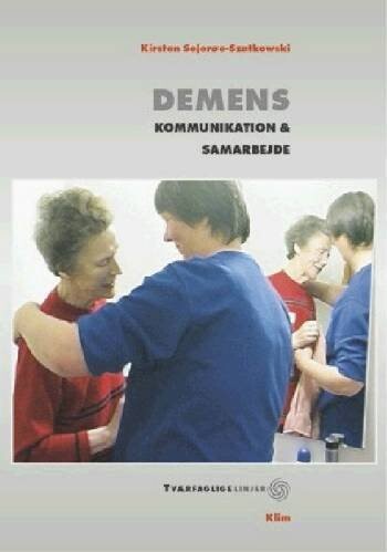 Demens   Kirsten Sejerøe Szatkowski   Bog