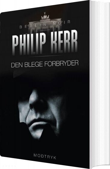 Den Blege Forbryder   Philip Kerr   Bog