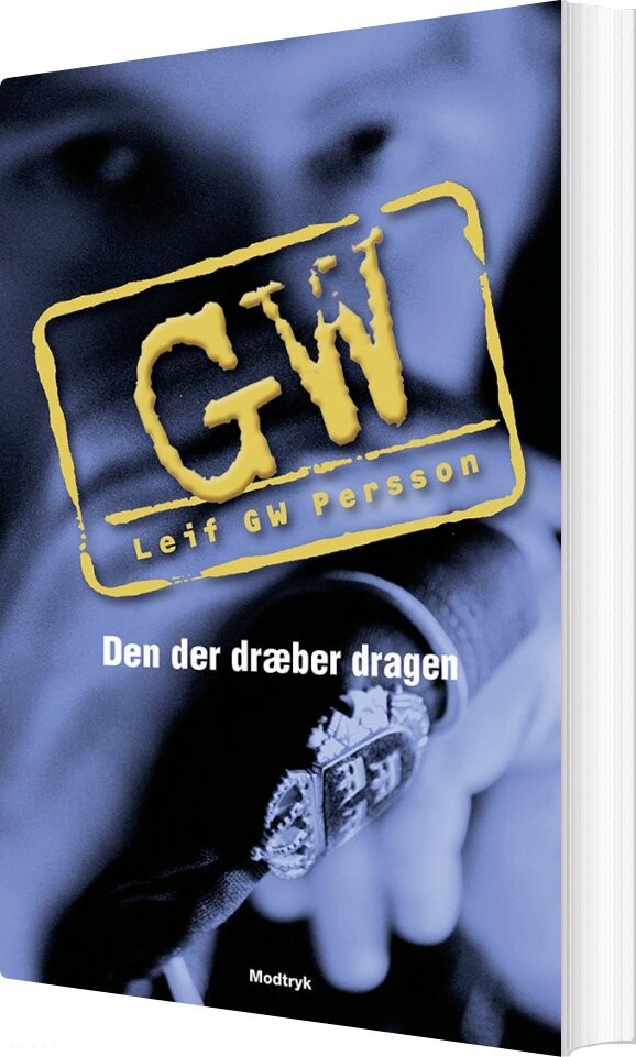 Den Der Dræber Dragen   Leif Gw Persson   Bog