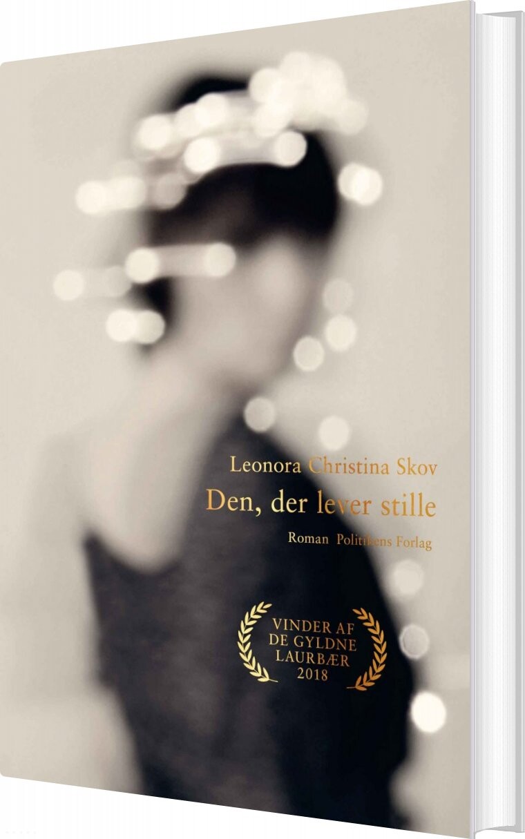 Den  Der Lever Stille   Leonora Christina Skov   Bog