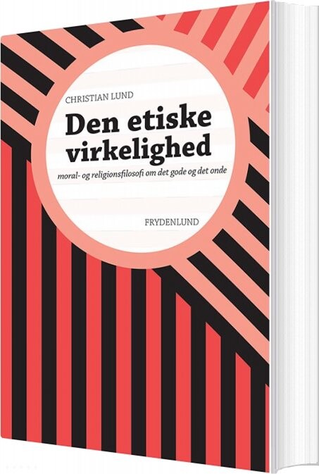 Den Etiske Virkelighed   Christian Lund   Bog