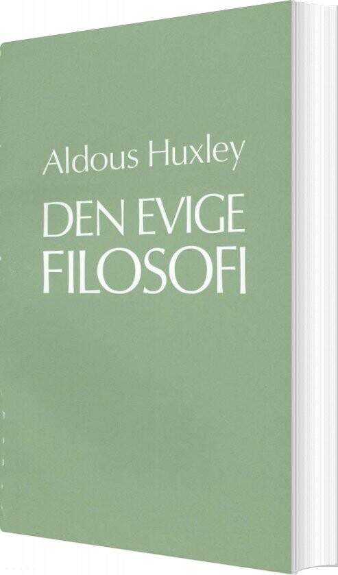 Den Evige Filosofi   Aldous Huxley   Bog