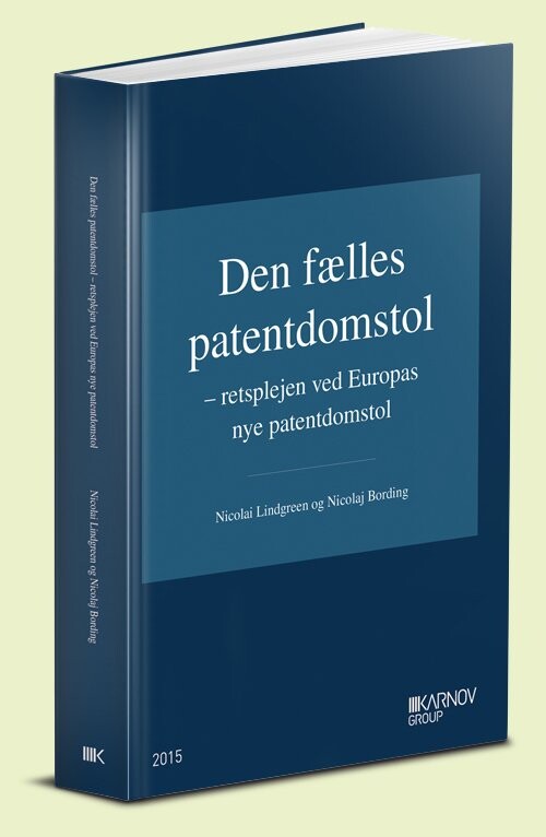 Den Fælles Patentdomstol   Nicolai Lindgreen   Bog