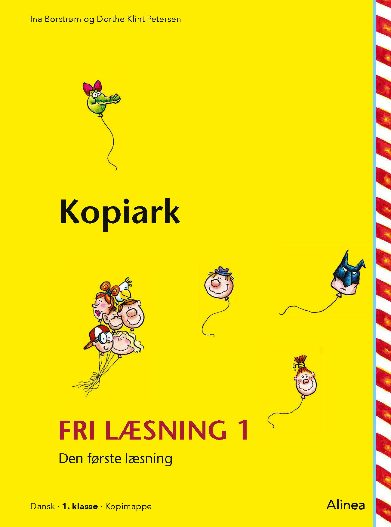 Den Første Læsning 1 Kl  Fri Læsning  Kopiark   Ina Borstrøm   Bog
