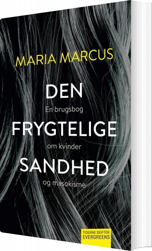 Den Frygtelige Sandhed   Maria Marcus   Bog