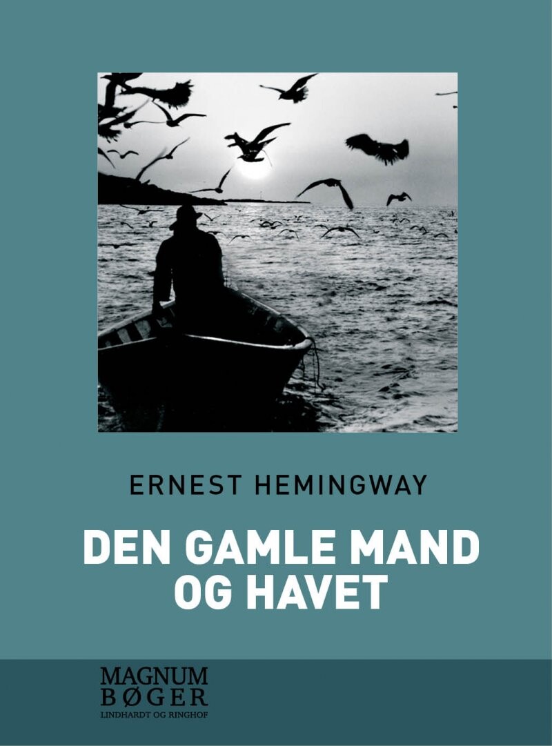 Den Gamle Mand Og Havet   Stor Skrift   Ernest Hemingway   Bog