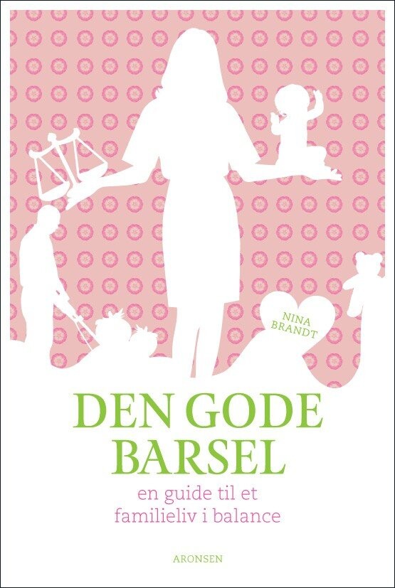 Den Gode Barsel   Nina Brandt   Bog