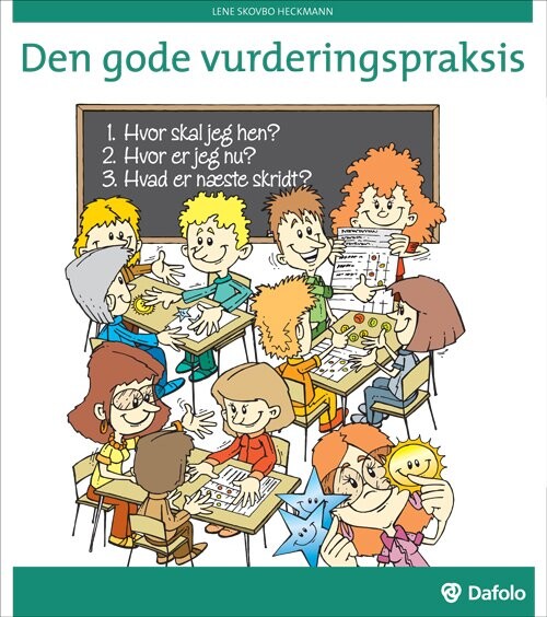 Den Gode Vurderingspraksis   Lene Skovbo Heckmann   Bog