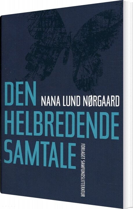 Den Helbredende Samtale   Nana Lund Nørgaard   Bog