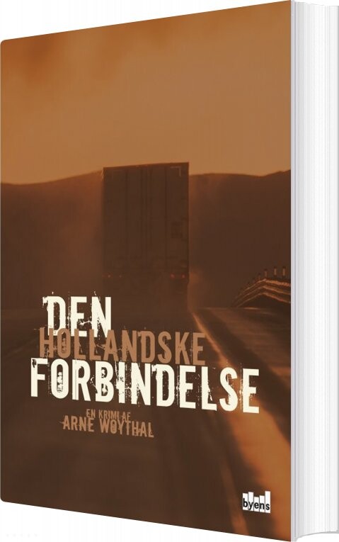 Den Hollandske Forbindelse   Arne Woythal   Bog