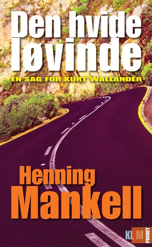 Den Hvide Løvinde   Henning Mankell   Bog