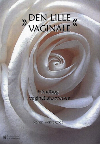 Den Lille Vaginale   Søren Ventegodt   Bog