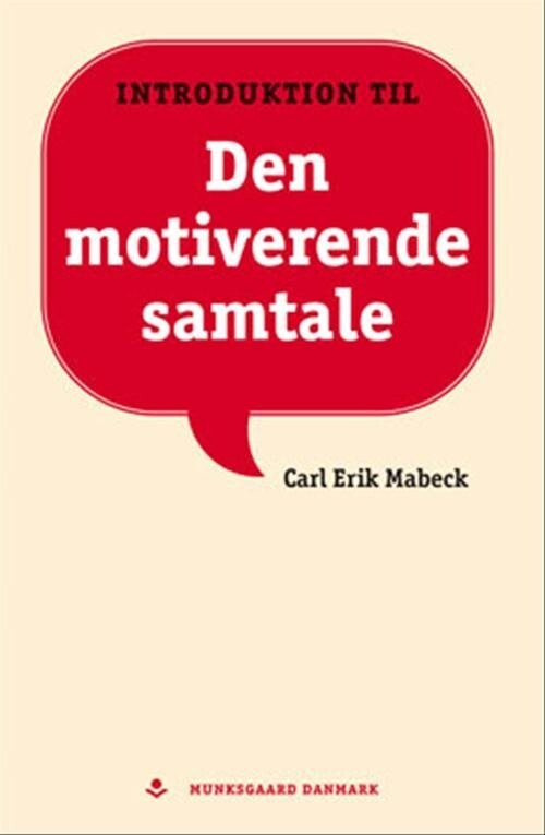 Den Motiverende Samtale   Carl Erik Mabeck   Bog
