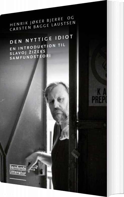 Den Nyttige Idiot   Carsten Bagge Laustsen   Bog