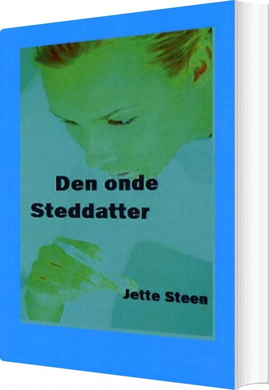 Den Onde Steddatter   Jette Steen   Bog