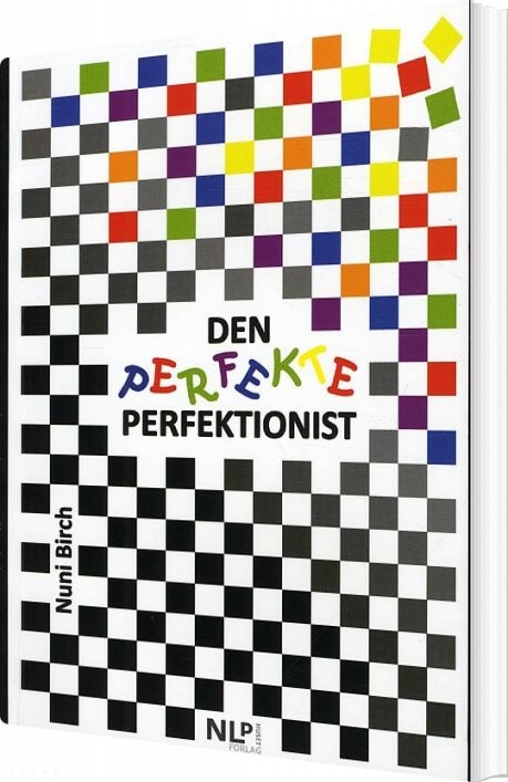 Den Perfekte Perfektionist   Nuni Birch   Bog