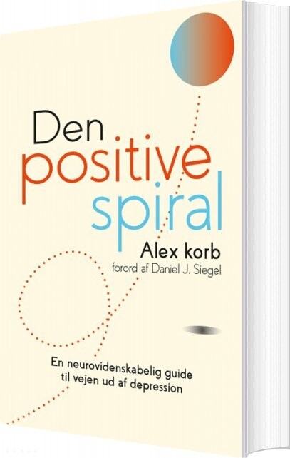 Den Positive Spiral   Alex Korb   Bog