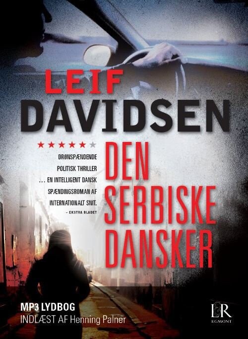 Den Serbiske Dansker Mp3   Leif Davidsen   Bog