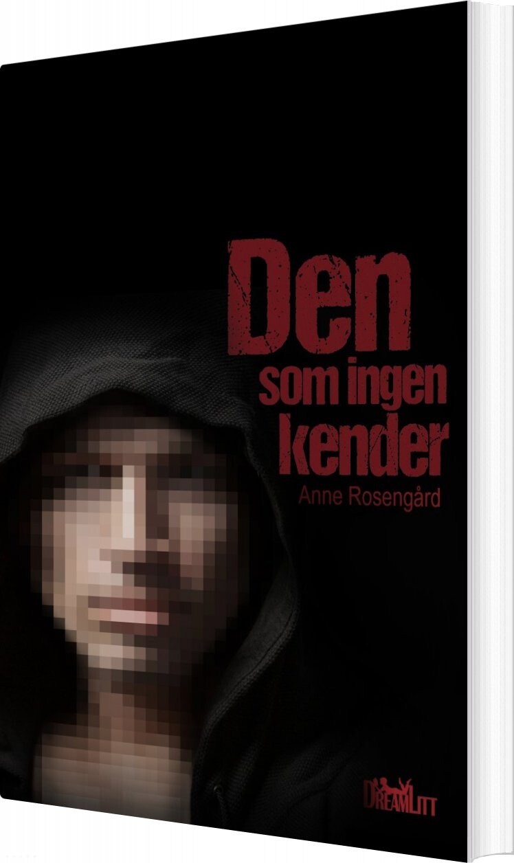 Den Som Ingen Kender   Anne Rosengård   Bog