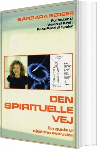 Den Spirituelle Vej   Barbara Berger   Bog