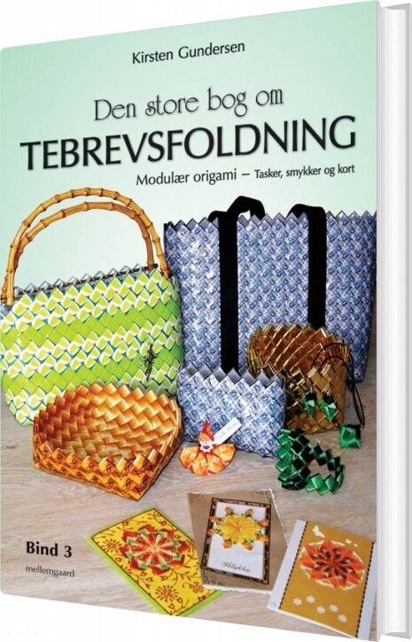 Den Store Bog Om Tebrevsfoldning   Kirsten Gundersen   Bog