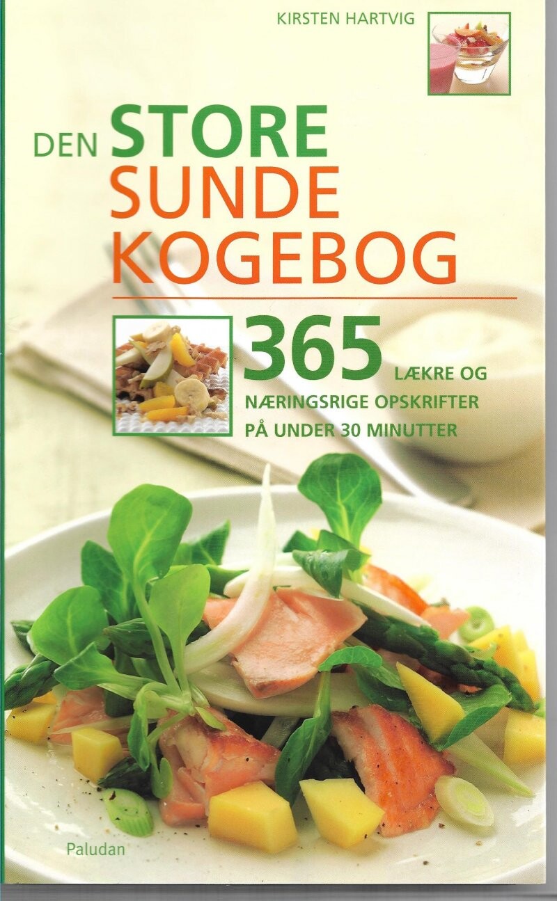 Den Store Sunde Kogebog   Kirsten Hartvig   Bog