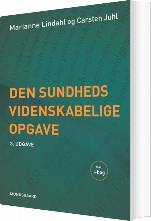 Den Sundhedsvidenskabelige Opgave   Carsten Bogh Juhl   Bog