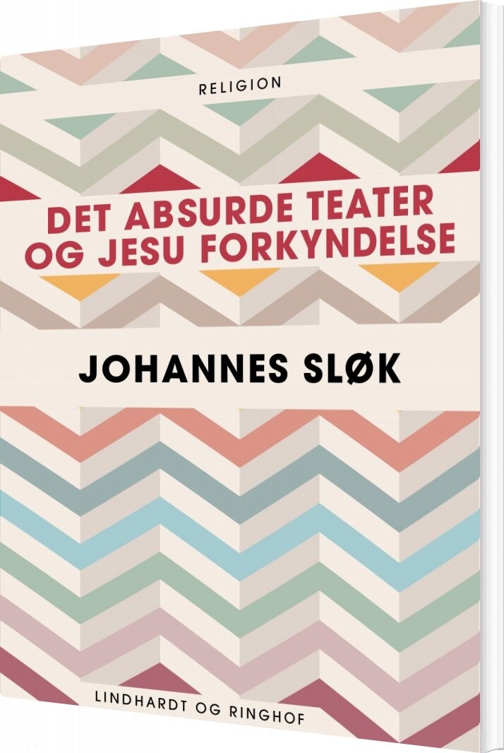 Det Absurde Teater Og Jesu Forkyndelse   Johannes Sløk   Bog
