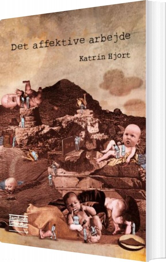 Det Affektive Arbejde   Katrin Hjort   Bog