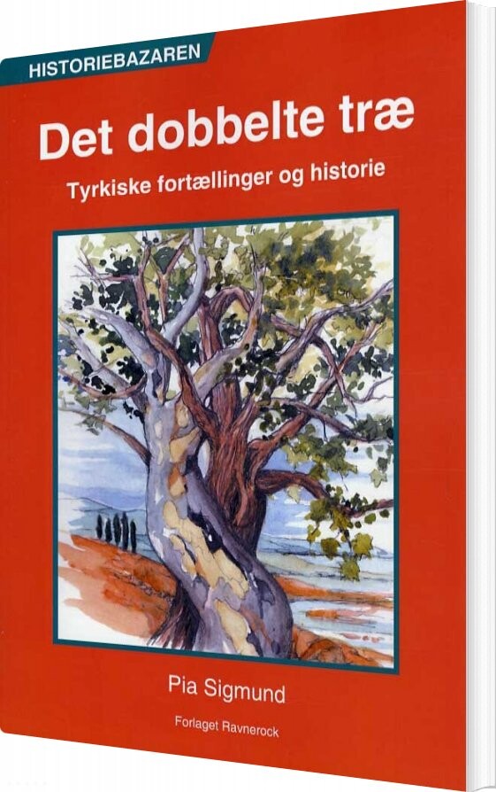 Det Dobbelte Træ   Pia Sigmund   Bog