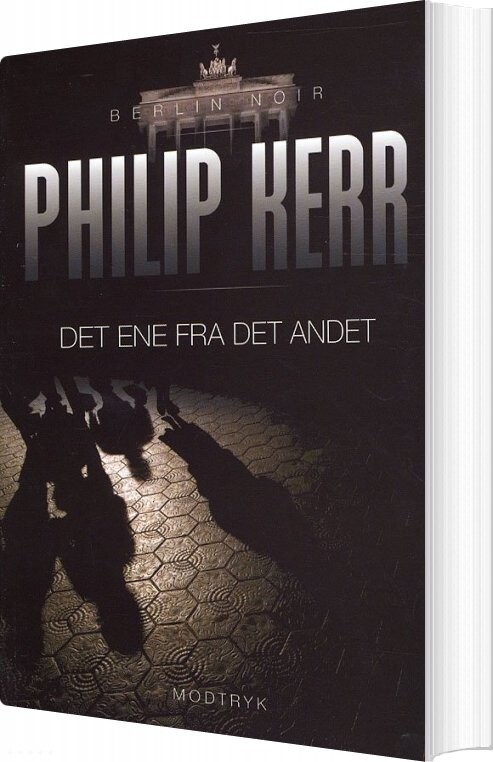 Det Ene Fra Det Andet   Philip Kerr   Bog