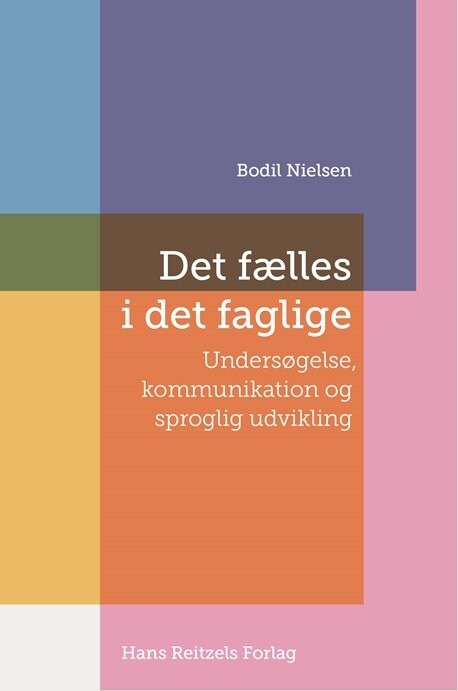 Det Fælles I Det Faglige   Bodil Nielsen   Bog