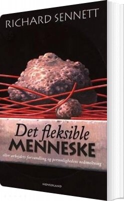 Det Fleksible Menneske   Richard Sennett   Bog