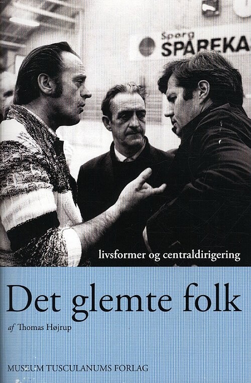 Det Glemte Folk   Thomas Højrup   Bog