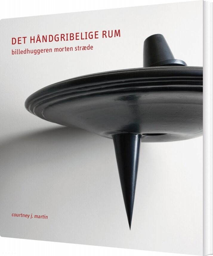 Det Håndgribelige Rum   Courtney J  Martin   Bog
