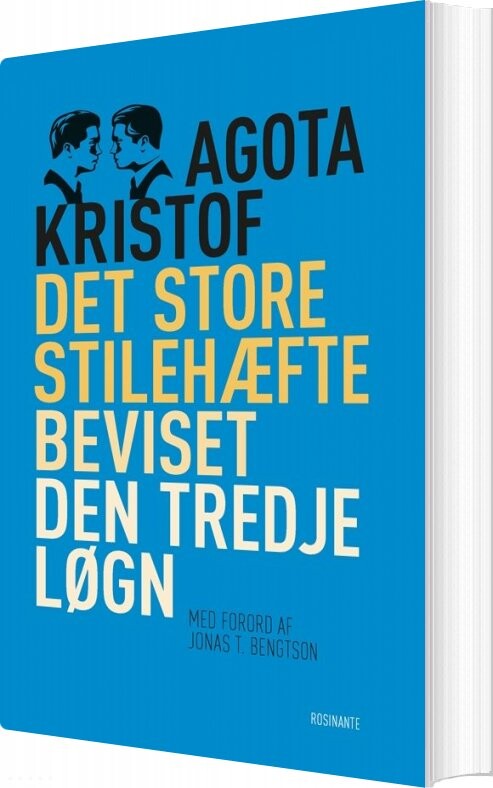 Det Store Stilehæfte  Beviset  Den Tredje Løgn   Agota Kristof   Bog