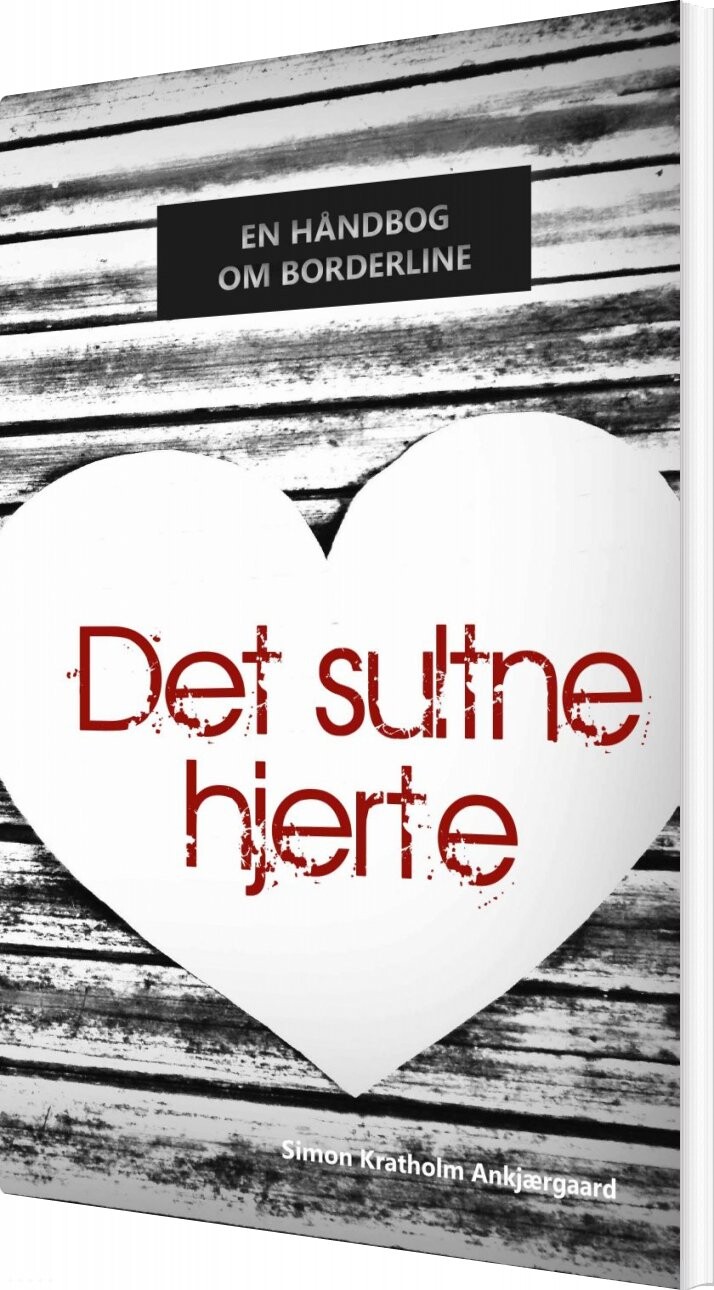 Det Sultne Hjerte   Simon Kratholm Ankjærgaard   Bog