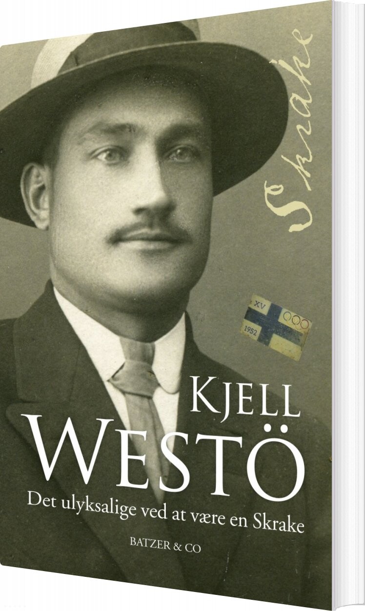 Det Ulyksalige Ved At Være En Skrake   Kjell West?    Bog