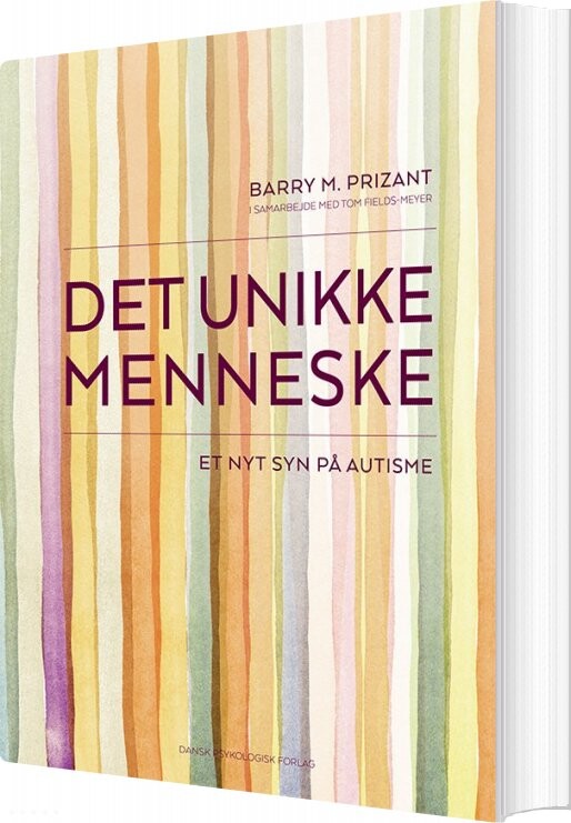 Det Unikke Menneske   Barry M  Prizant   Bog
