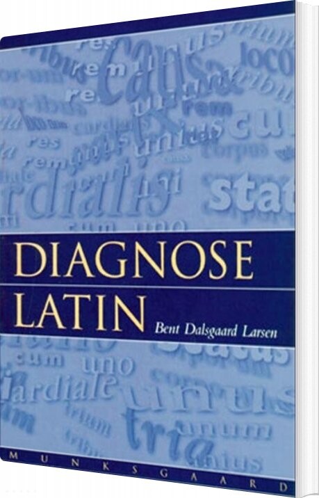 Diagnoselatin   Bent Dalsgaard Larsen   Bog