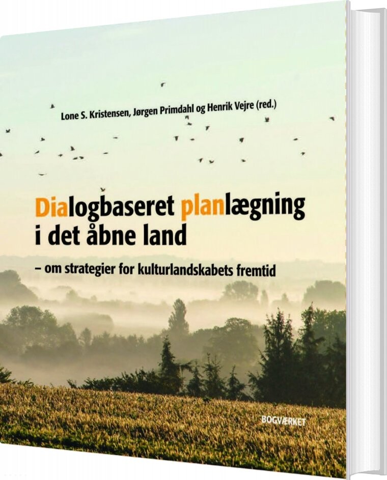 Dialogbaseret Planlægning I Det åbne Land   Henrik Vejre   Bog
