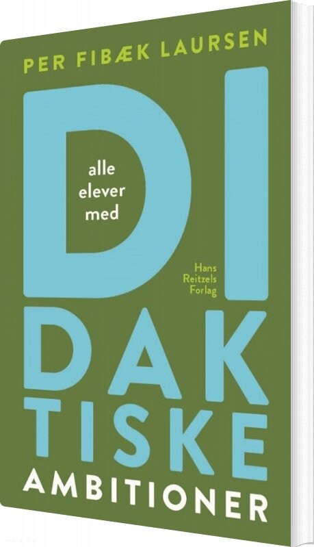 Didaktiske Ambitioner   Per Fibæk Laursen   Bog