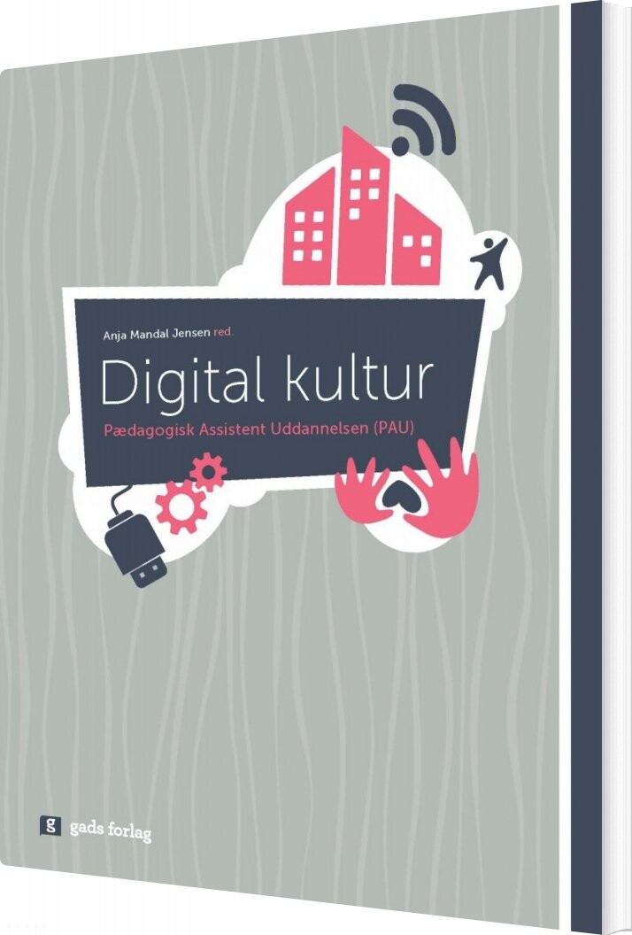 Digital Kultur   Red: Anja Mandal Jensen   Bog