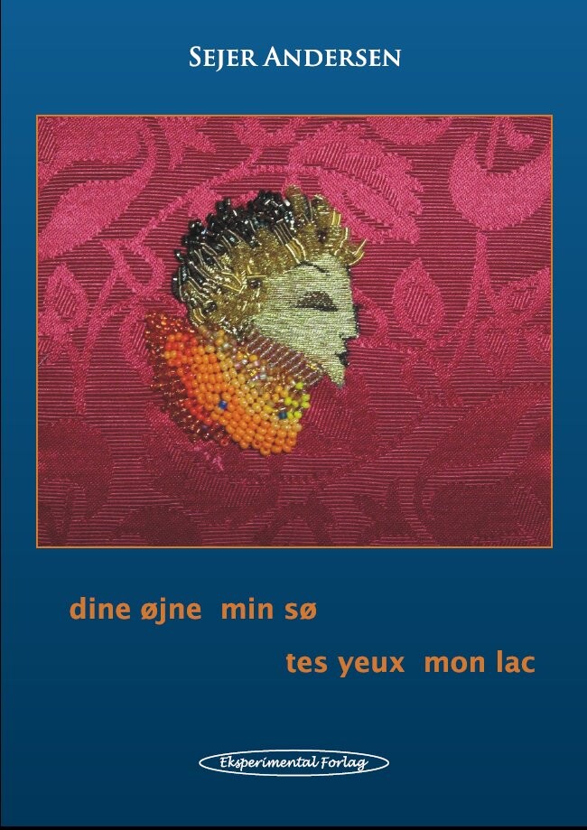 Dine øjne Min Sø   Tes Yeux Mon Lac   Sejer Andersen   Bog