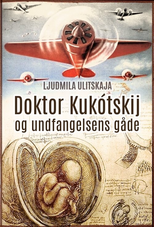 Doktor Kuk? Tskij Og Undfangelsens Gåde   Ludmilla Ulitskaya   Bog