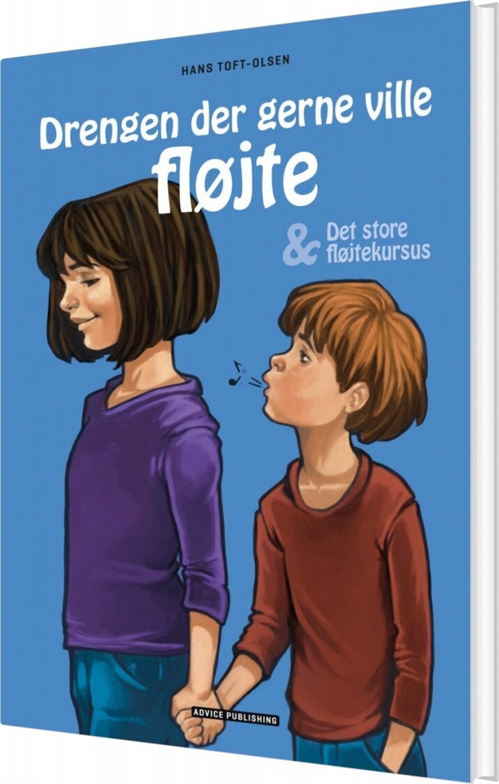 Drengen Der Gerne Ville Fløjte   Det Store Fløjtekursus   Hans Toft Olsen   Bog