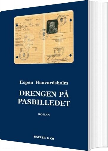 Drengen På Pasbilledet   Espen Haavardsholm   Bog