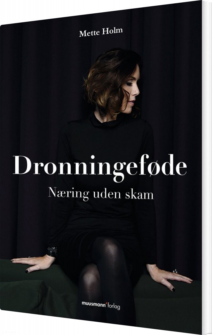 Dronningeføde   Mette Holm   Bog