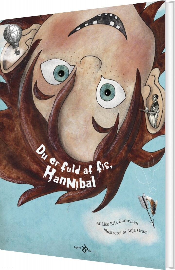 Du Er Fuld Af Fis  Hannibal   Lise Brix Danielsen   Bog